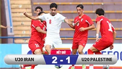 Kết quả Iran 2-1 Palestine: Chiến thắng dễ dàng cho Iran